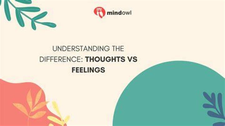 Is worry a thought or a feeling?