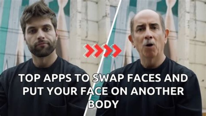What app can you put your face on another body?